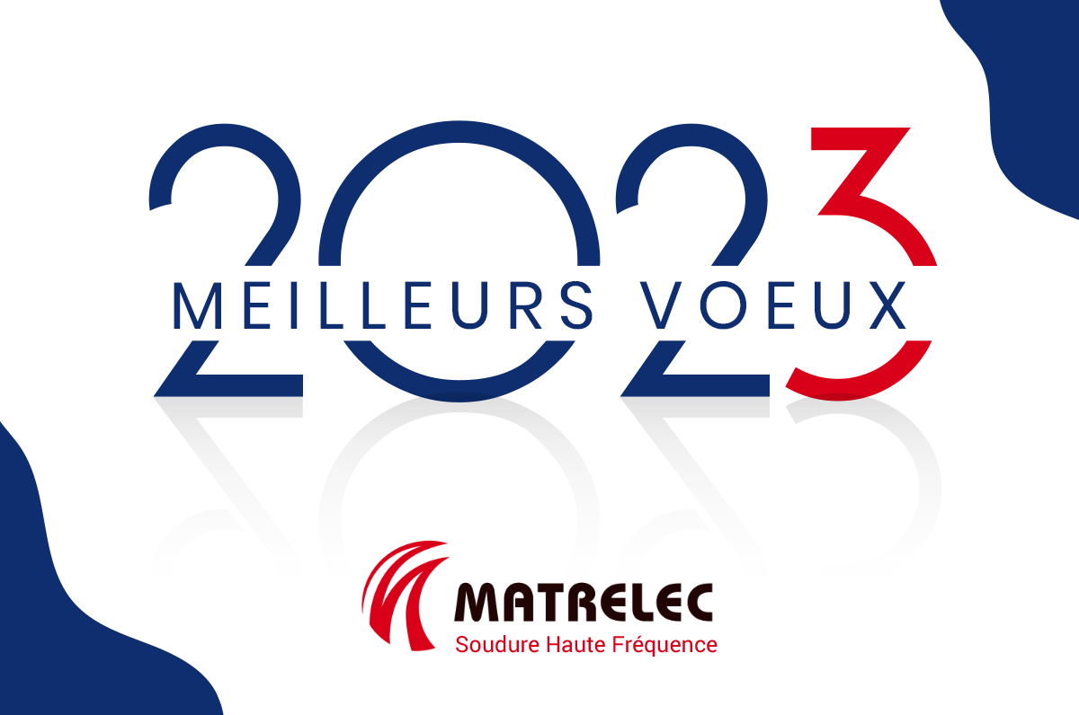 BONNE ANNÉE 2023 - Matrelec